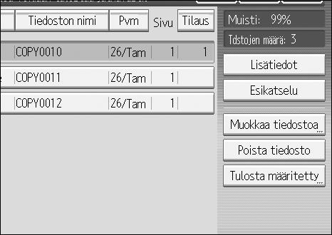 Asiakirjapalvelimen käyttäminen F Paina [OK]. Huom.