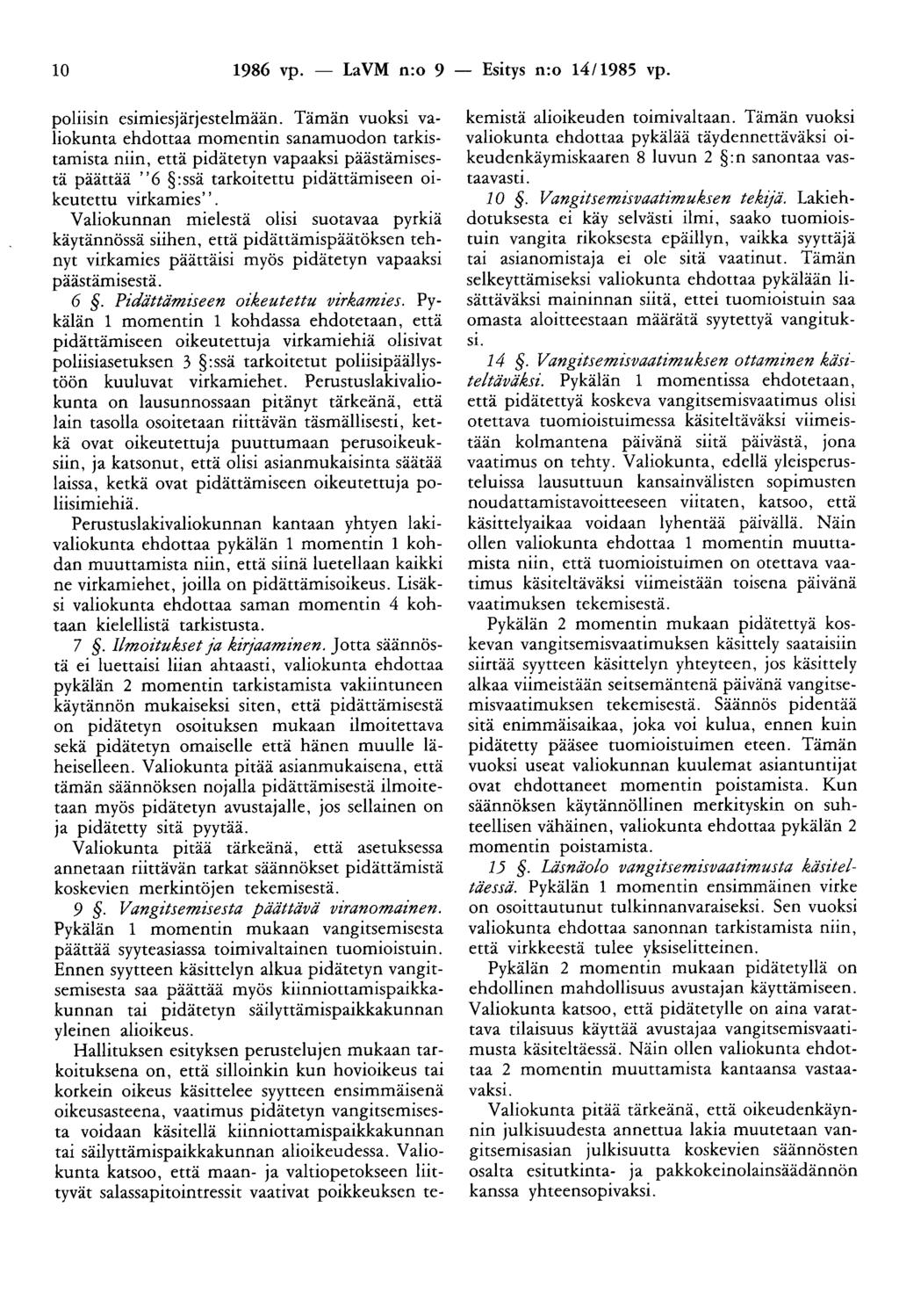10 1986 vp. - LaVM n:o 9 - Esitys n:o 14/1985 vp. poliisin esimiesjärjestelmään.