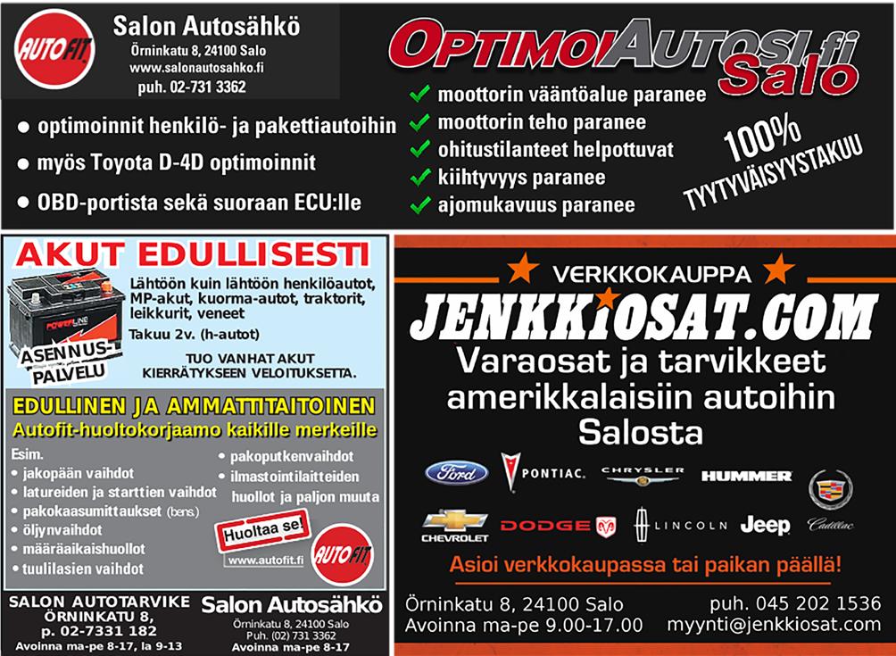 www.salonvaihtoautot.net 11 Minna ja Urpo Salo ovat Salon kesäasukkaita ja haussa on perheelle kakkosautoa. Rouvalle olisi aika saada uudempi auto työmatkoihin.