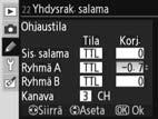 Ohjaustila: Voit käyttää yhdysrakenteista salamaa pääsalamana, joka ohjaa yhtä tai useaa lisävarusteena saatavaa ja enintään kahdessa ryhmässä (A ja B) olevaa SB-800-, SB-600 tai