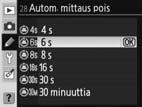 28: Autom. mittaus pois (kaikki tilat) Valitsee, kauanko kamera mittaa valotusta, jos mitään toimintoja ei suoriteta (oletusasetus on 6s).