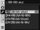 32: MB-D80-akut (kaikki tilat) Voit varmistaa, että kamera toimii odotusten mukaisesti käyttäessäsi AA-kokoisia akkuja tai paristoja lisävarusteena saatavassa MB-D80-akkuperässä, kun valitset tästä