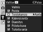 Seuraavat vaihtoehdot ovat käytettävissä, kun (oletusasetus) Yksinkertainen on valittu asetusvalikon CSM-/Asetusvalikko-vaihtoehdoksi: Seuraavat vaihtoehdot näkyvät, kun valitset Täysi