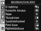 Käsiteltyjen kopioiden luominen: Muokkausvalikko Muokkausvalikon vaihtoehdoilla muistikortilla olevista valokuvista voidaan luoda rajattuja, kooltaan muutettuja tai muokattuja kopioita.