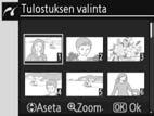 Vaihtoehto Kuvaus Tulostuksen valinta Tulostaa valitut kuvat (katso seuraavaa kohtaa). Tulosta (DPOF) Tulostaa nykyisen DPOF-tulostustilauksen ( 73).