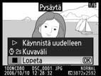 4 Käynnistä esitys Käynnistä diaesitys korostamalla Käynnistä ja painamalla OK.