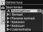 Suuri arvo terävöittää ääriviivoja, ja pieni arvo pehmentää niitä. Oletusarvo: Automaattinen. Sävyn korjaus: Säätää kontrastia.