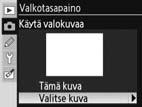 3 4 Korosta Valitse kuva. Näyttöön tulee kansioluettelo.