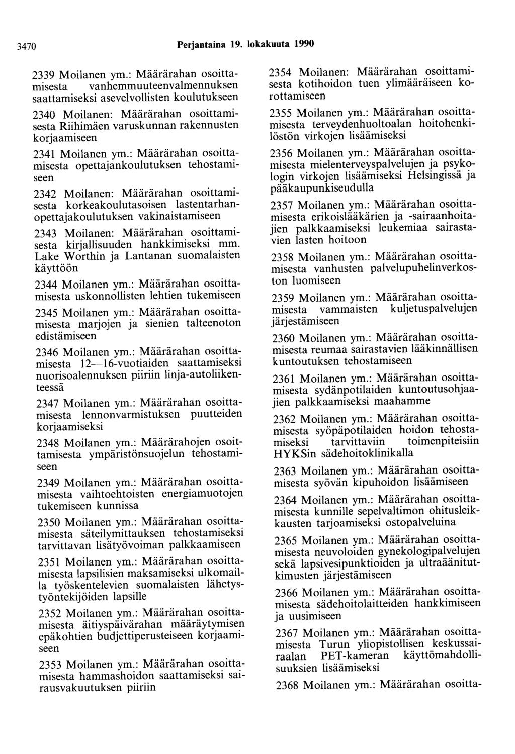 3470 Perjantaina 19. lokakuuta 1990 2339 Moilanen ym.