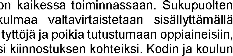 toiminta on kestävää, vaikuttavaa ja