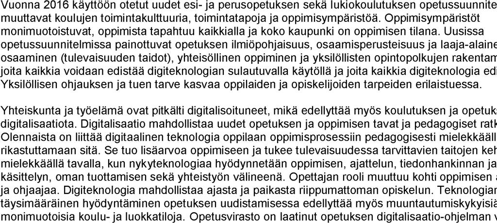 838,0 5 838,0 TUET JA AVUSTUKSET 13 184,5 9 336,0 5 807,0-7 377,5-56,0 % -3 529,0-37,8 % 5 807,0 5 807,0 VUOKRATULOT 2 590,3 2 557,0 2 557,0-33,3-1,3 % 0,0 0,0 % 2 557,0 2 557,0 MUUT TOIMITATULOT