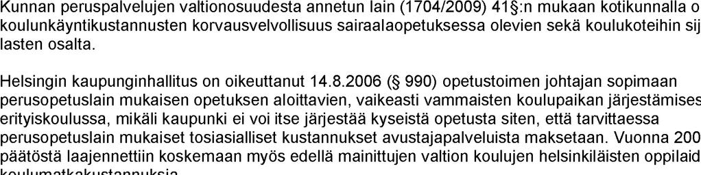 3.1.1.2 Sopimuksiin perustuvat korvaukset yksityisille koulutuksen järjestäjille