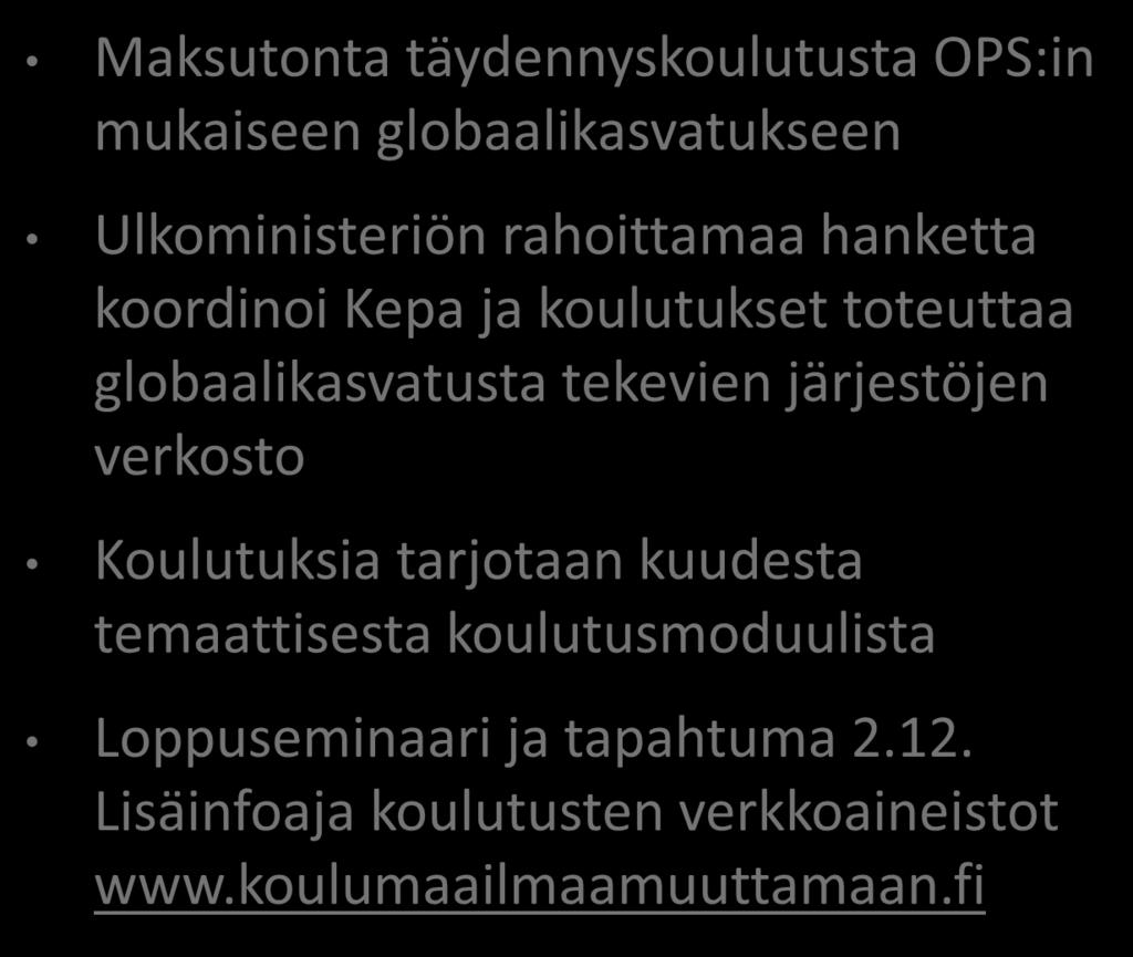 Koulu maailmaa muuttamaan Verkkoaineisto - www.koulumaailmaamuuttamaan.