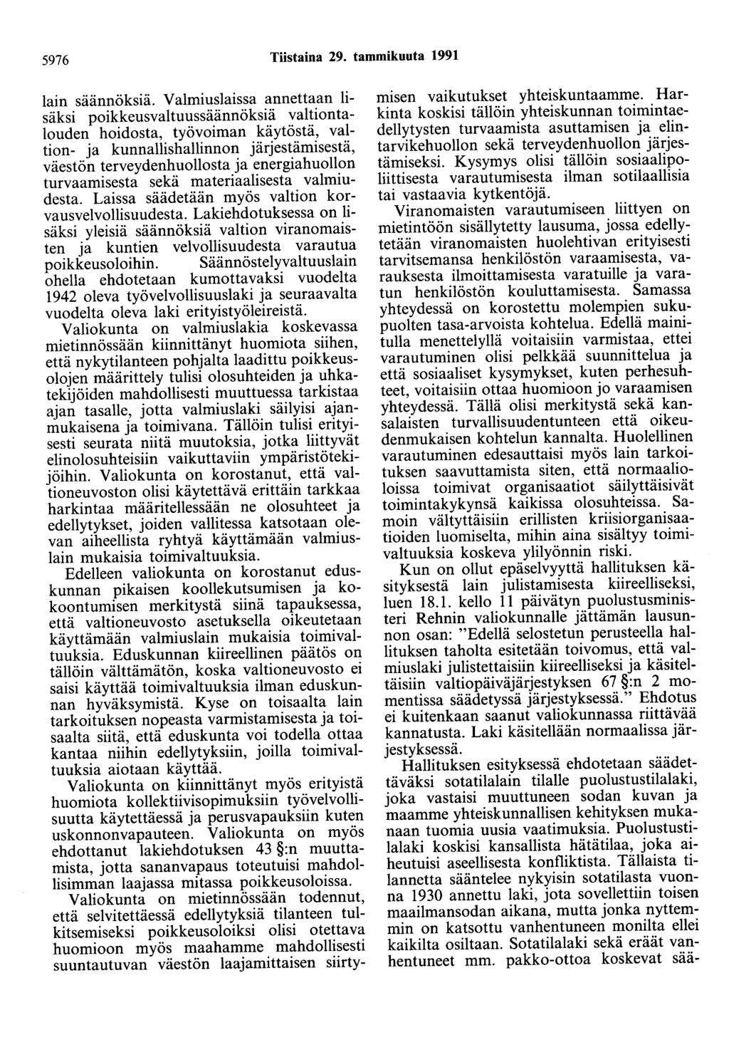 5976 Tiistaina 29. tammikuuta 1991 lain säännöksiä.