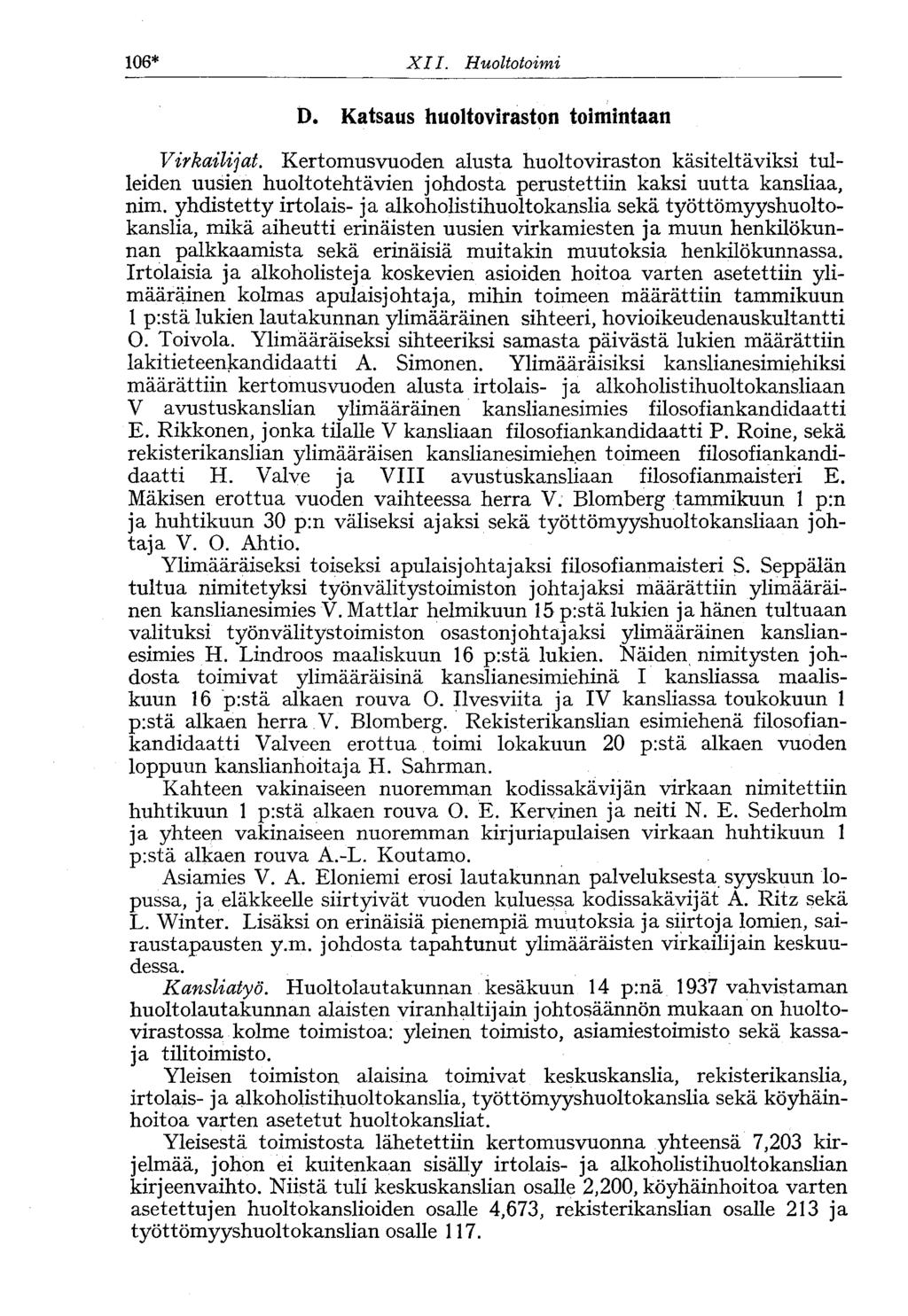 06* XII. Huoltotoimi D. Katsaus huoltoviraston toimintaan Virkailijat.