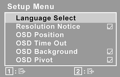 Säädin Kuvaus Setup Menu (asetusvalikko) sisältää alla olevan valikon. Language Select (Kielen valinta) valinnan avulla voit valita valikoissa ja ohjausnäytöissä käytetyn kielen.