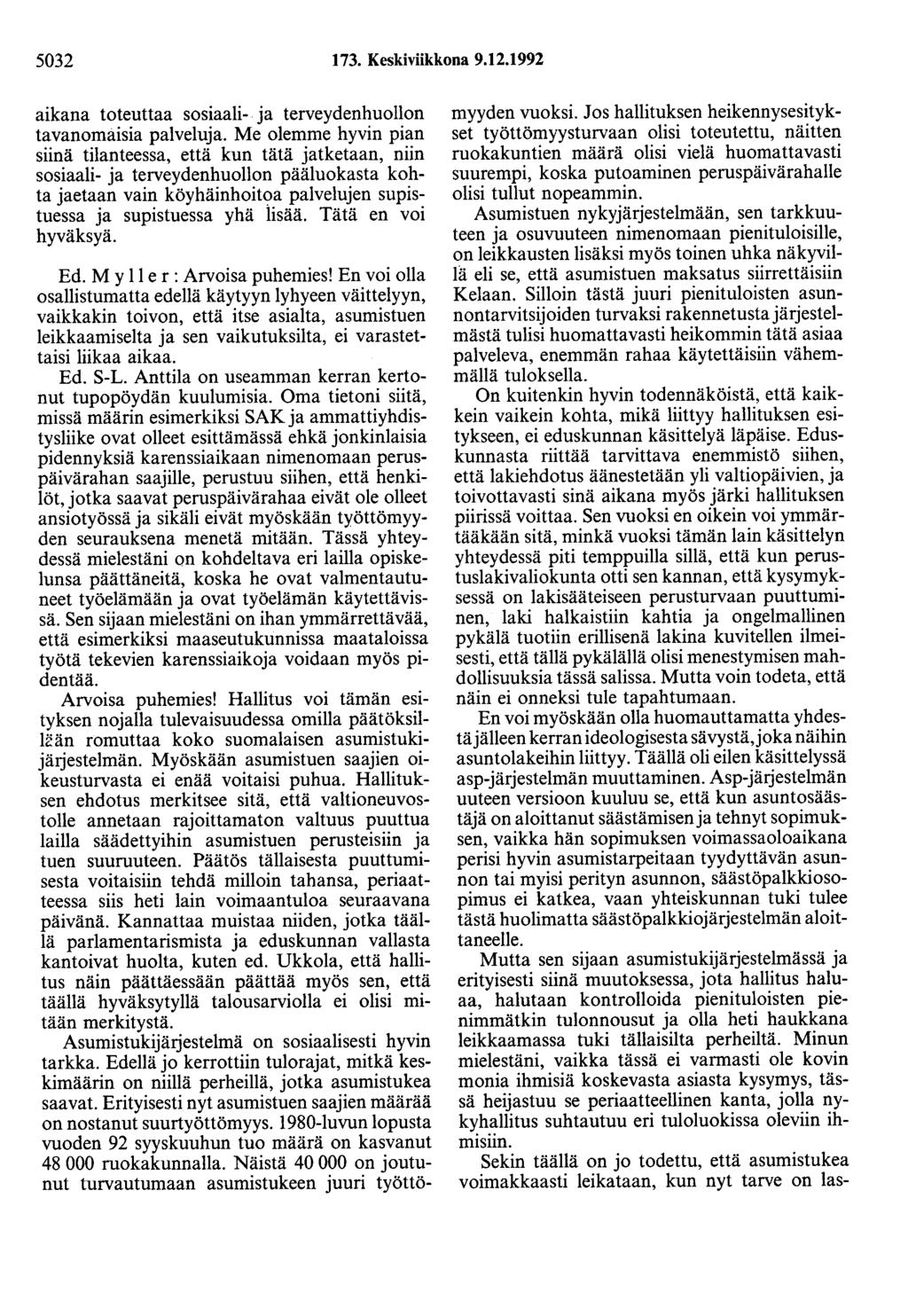 5032 73. Keskiviikkona 9.2.992 aikana toteuttaa sosiaali- ja terveydenhuollon tavanomaisia palveluja.
