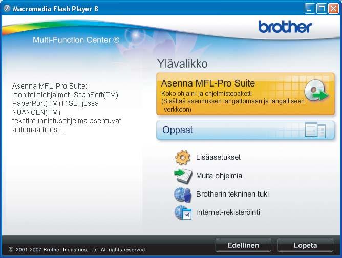 Lngton verkko Windows Ohjinten j ohjelmien sentminen (Windows 2000 Professionl/XP/XP Professionl x64 Edition/ Windows Vist ) 17 Ennen sennust MFL-Pro Suite Vrmist, että tietokoneseen on kytketty virt