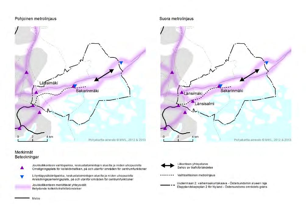Sipoon, Porvoon sekä myös Loviisan suunnan pääkaupunkiseudulle suuntautuvan liikenteen kehittämiseen pitää kuitenkin kiinnittää huomiota.