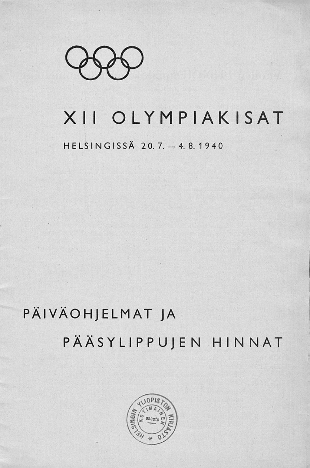 XI I OLYMPIAKISAT HELSINGISSÄ 20.7.-4.8.