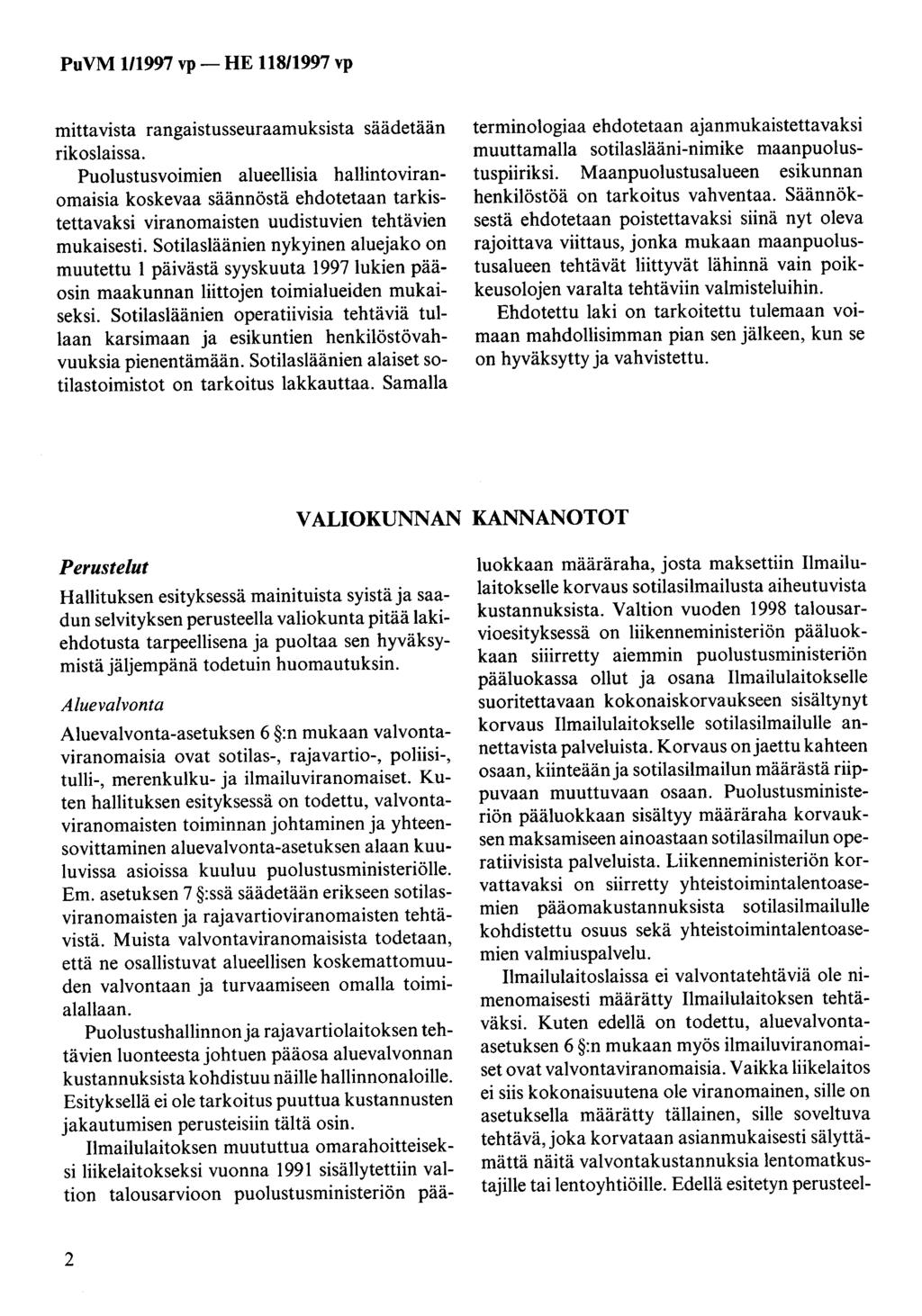 mittavista rangaistusseuraamuksista säädetään rikoslaissa.