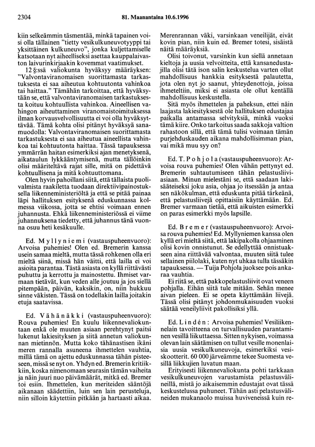 2304 81. Maanantaina 10.6.