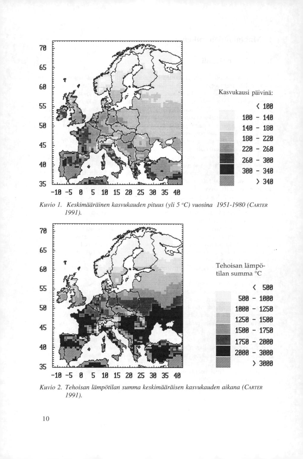 70 65 68 55 50 45 49 35-10 -5 0 5 10 15 20 25 38 35 40 Kasvukausi päivinä: < 108 108-14/3 148-188 180-220 220-260 260-300 300-340 >348 Kuvio I.