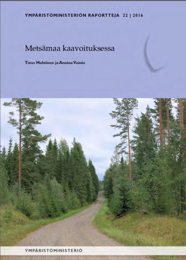 Keskeisimmät tarkastelukohteet MRL: Yleiskaavoissa metsäalueisiin kohdistuvat toimenpiderajoitukset (maisematyölupa) Kaavamerkintöjen ja