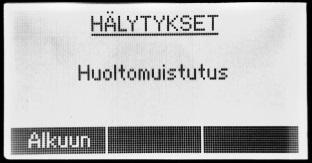 Huoltomuistutus Laite on asetettu antamaan huoltomuistutuksen kahdentoista kuukauden välein. Muistutus näytetään varoituksena, mutta se ei vaikuta laitteen toimintaan.