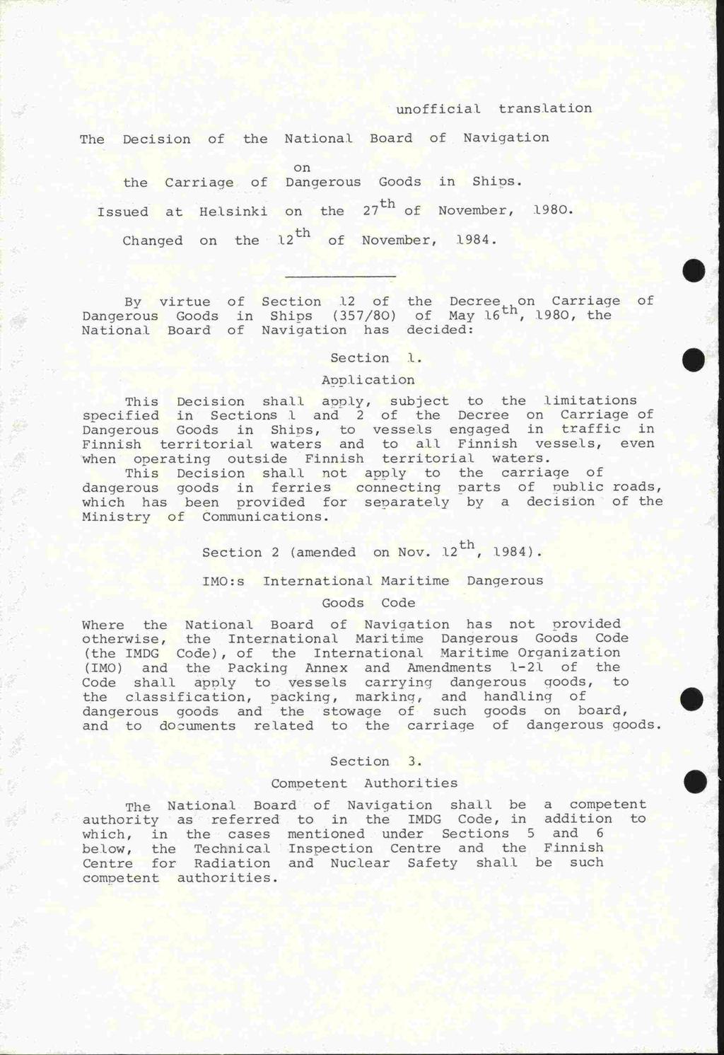 unofficial translation The Decision of the National Board of Navigation on the Carriage of Dangerous Goods in hios. th ssued at Helsinki on the 27 of November, 1980.
