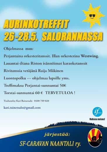 Maskun kuulumiset Camping Mussalo, p. 040 764 9391, camping@sfcmussalo.fi, www.sfcmussalo.fi Kari Rantanen Heinikonkatu 5 B 15, 20240 Turku Puh. 0400 512 260, kari.a.rantanen@gmail.