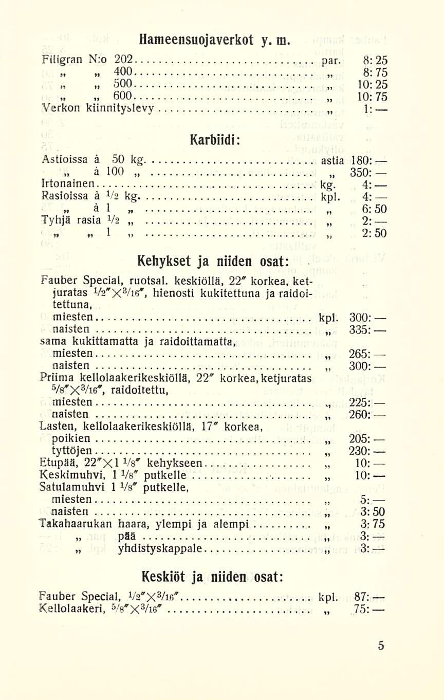 uatöicu illlcmcli UdIMCU pää OU\J> Hameensuojaverkot y. ra. Fiiigran N:o 202 par.