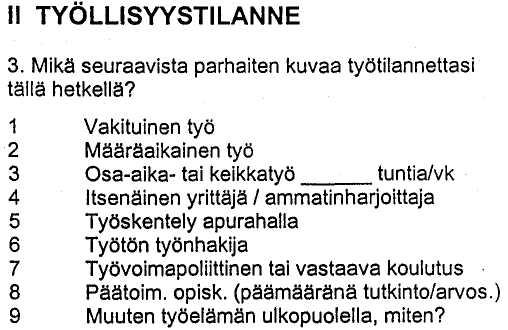 Tampereen yliopisto JATKOTUTKINNON SUORITTANEIDEN TYÖLLISTYMISKYSELY Hyvä Tampereen yliopistossa jatkotutkinnon suorittanut Lähestymme Sinua kyselyllä, jolla pyrimme selvittämään Tampereen