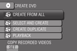 Kaikkien tiedostojen varmuuskopiointi Valmistelu: Kytke videokamera DVD-tallentimeen. Valitse!-tila. 1 Valitse [CREATE FROM ALL]. 5 Valitse [EXECUTE]. Tiedostot kopioidaan levylle.