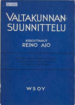 Esimerkki 1: alueellisten kehityserojen tasaaminen Teollistamispolitiikasta laajaan hyvinvointipolitiikkaan Laaja
