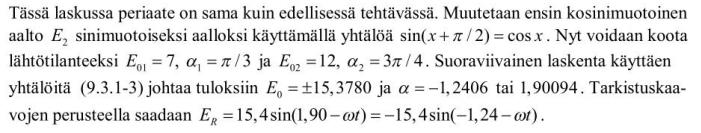 b) k k ˆ ˆ xi kyj, missä ky kx. k k. Laske pistetulo ja kokoa vastaus.