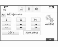 Perustoiminnot 41 Valitse Autom. asetus näytön alaosassa. Aktivoi joko Päälle - RDS tai Pois - manuaal.. Jos Pois - manuaal. on valittu, säädä tunnit ja minuutit napauttamalla n tai o.