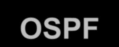 OSPF Toinen autonomisen verkon reititysstandardi. RFC 38. Perustuu Dijkstran algoritmiin. Linkin kustannuksia ei määritelty: hypyt, kapasiteetti mahdollisia.