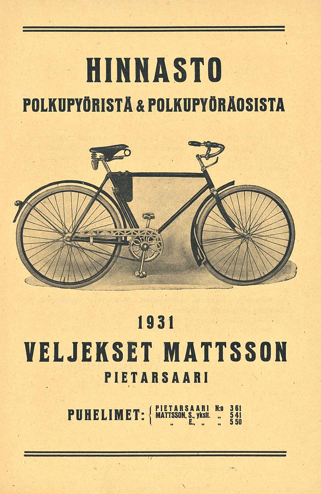 HINNASTO POLKUPYÖRISTÄ & POLKDPYÖRÄOSISTA 1931 VELJEKSET