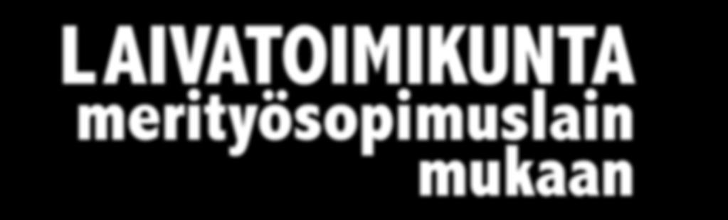 merityösopimuslain 11 lukuun.