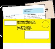 Ota äänestykseen mukaan henkilöllisyystodistus, esimerkiksi passi, henkilökortti tai ajokortti. 1. Näytä henkilöllisyystodistus vaalivirkailijalle.