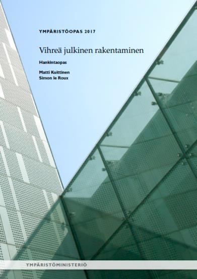 Ympäristöministeriö tarjoaa kriteerit tarjousten laatimiseen ja vertailuun 2018