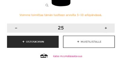 10 Tuotteiden saatavuus Punaisella lukeva Ei saatavilla verkkokaupasta tarkoittaa, että tuote ei ole tilattavissa verkkokaupasta.