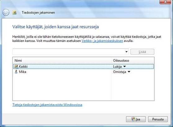 Kansion jakaminen Windows Vistassa Windows Vistassa on tiedostojen jakamiseen tarkoitettu Julkinen kansio. Voi jakaa kuitenkin myös muiden kansioiden sisällön.