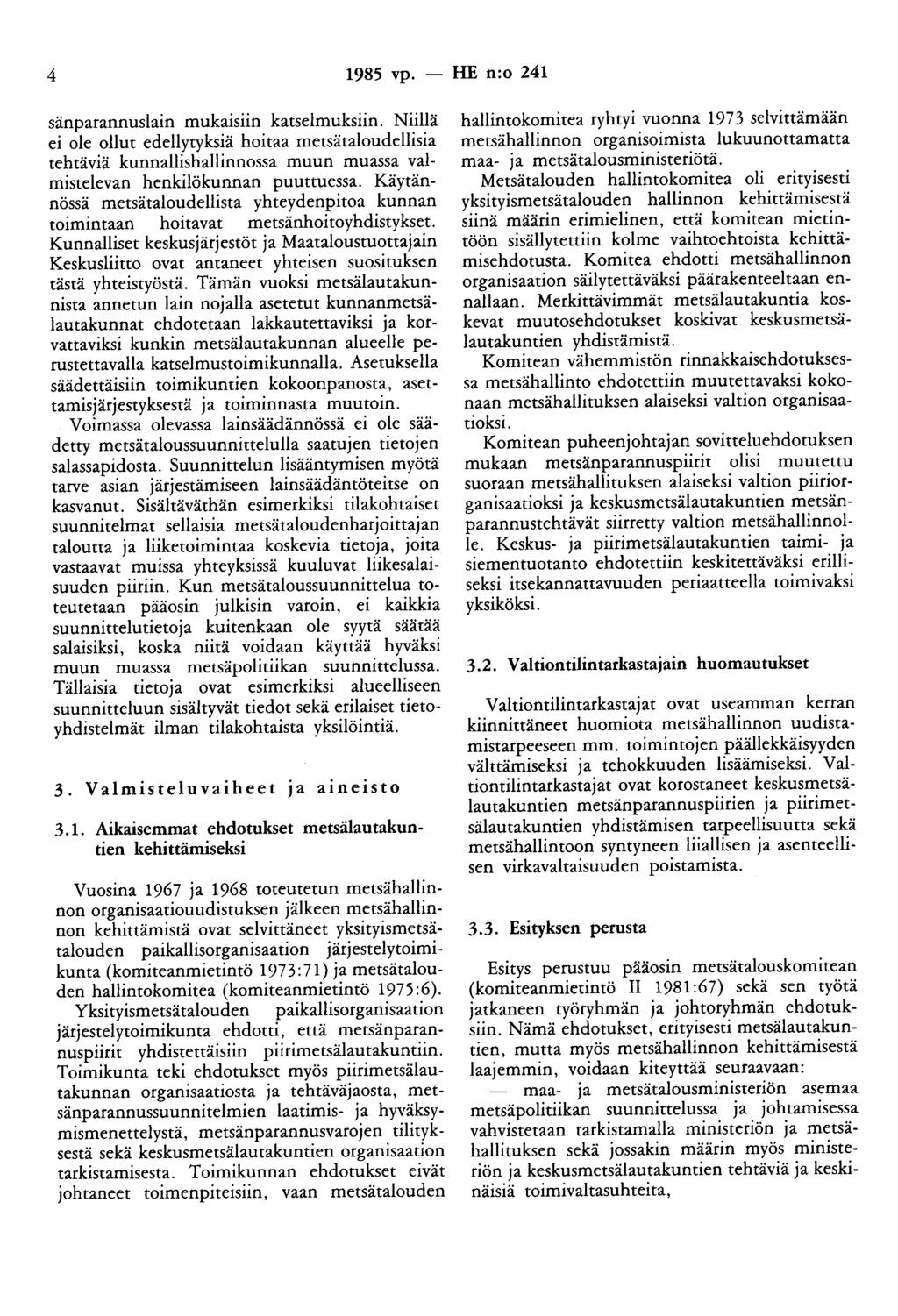 4 1985 vp. - HE n:o 241 sänparannuslain mukaisiin katselmuksiin.