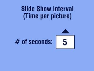 Luku 4 Diaesityksen nopeuden muuttaminen Oletusnopeudella kukin kuva on näytössä viisi sekuntia. Voit pidentää kuvien näyttöaikaa 60 sekuntiin asti.