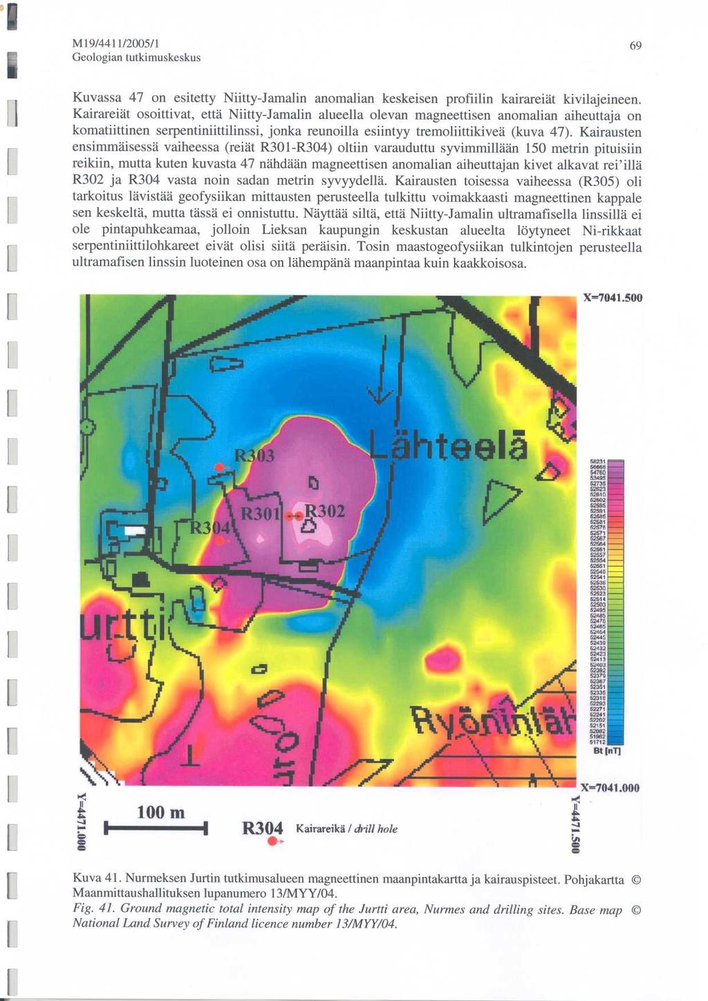 M19/4411/2005/1 6 9 Kuvassa 47 on esitetty Niitty-Jamalin anomalian keskeisen profiilin kairareiät kivilajeineen.