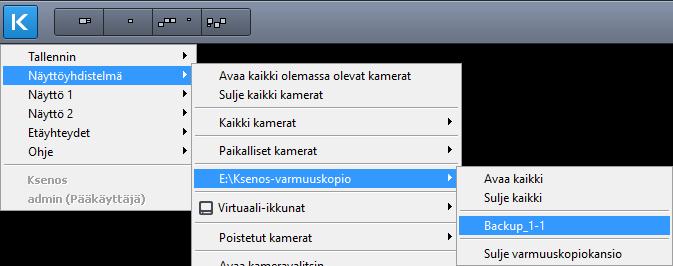 VARMUUSKOPIOT Varmuuskopioiden tarkastelu Varmuuskopioiden tarkastelu Avaa varmuuskopiokansio Tallennin-valikosta. Avaa varmuuskopiokamerat Näyttö-valikosta (Kuva 6.2).