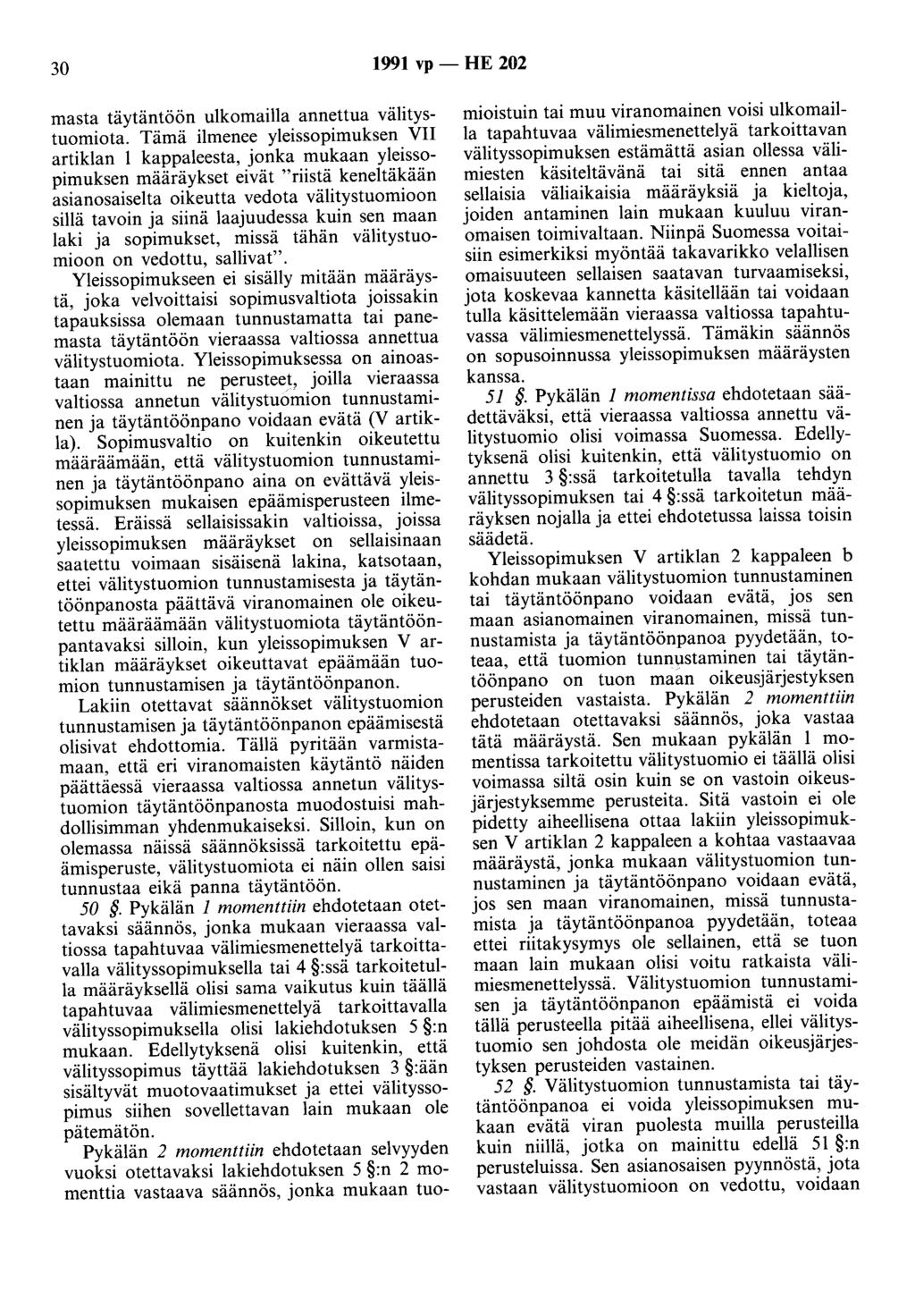 30 1991 vp - HE 202 masta täytäntöön ulkomailla annettua välitystuomiota.