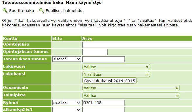 4 (8) Ilmoittautuminen toteutussuunnitelmien haun kautta Valitse Toteutussuunnitelmien haku Käytä haluamiasi hakuehtoja ja Suorita haku Kannattaa käyttää mahdollisimman